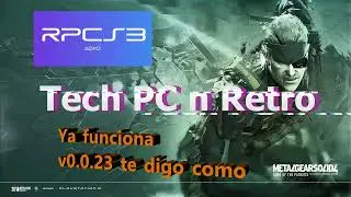 RPCS3 version 0.0.23 | Metal Gear Solid 4 | Te digo como configurarlo correctamente 👌💯