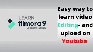 Filmora9 Complete Video Editing Tutorial For Beginners - 2020 | Filmora 9 Tutorial in Hindi