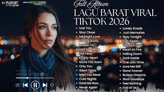Full Album Lagu Barat Viral TikTok 2026 💔 English Songs Sedih & Menyentuh Hati