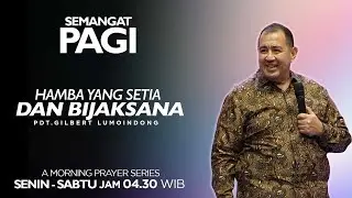 Semangat Pagi | Hamba Yang Setia Dan Bijaksana | Senin, 19 Agustus 2024