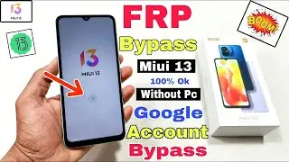 Redmi 12c Hardresate Frp Bypass Miui 13 With Out Pc 2023 frpbypass2023