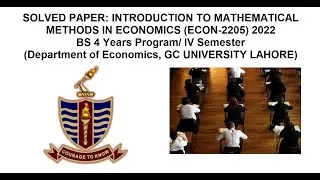 Solved Paper_BS Economics GCUL ECON-2205_2022