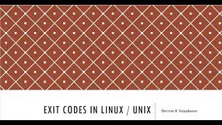 Exit Codes in Linux.