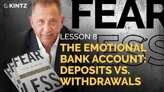 The Emotional Bank Account - Deposits vs Withdrawals | Fearless