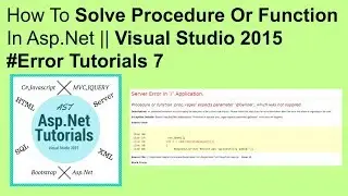 How to solve procedure or function in asp.net || visual studio 2015 