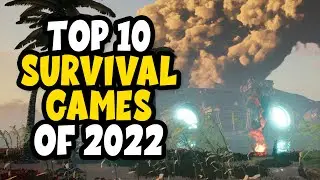 Top 10 NEW Survival Games of 2022
