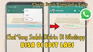 Cara Edit Chat Yang Sudah Dikirim Di Whatsapp Original