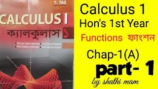 Function, Calculus 1, chapter 1(A). Hon's 1st year| by shathi mam, #Shathi07_math,