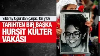 Yıldıray Oğur    Rezil olan Hurşit Külter mi