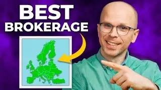 Choosing the Best Brokerage for European investors | Step-by-Step Process