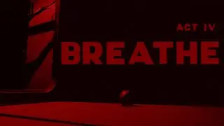 Act 4 BREATHE | Layers of Fear 2