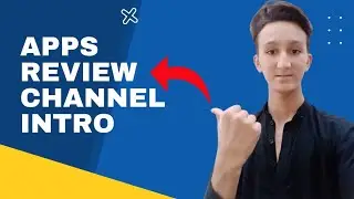 Apps Review YouTube Channel Intro with First Video|Malik Muna Academy