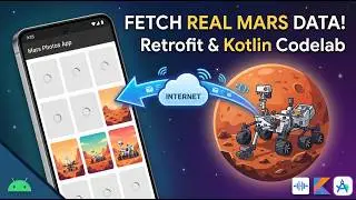 Fetch Data from the Internet in Android Jetpack Compose | Mars App Walkthrough
