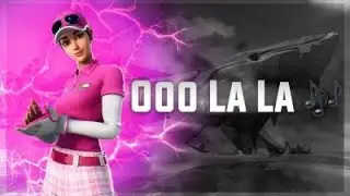 Ooo La La 🎶 (Fortnite Montage)