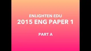 [DSE 2015 English Paper 1] Part A