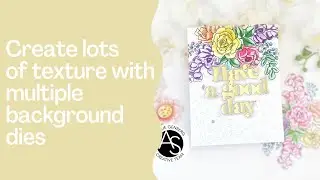 Create lots of texture with multiple background dies