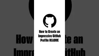 How to Create an Impressive GitHub Profile README 