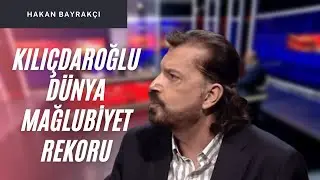 Hakan Bayrakçı'dan Kılıçdaroğlu'na Bombardıman!