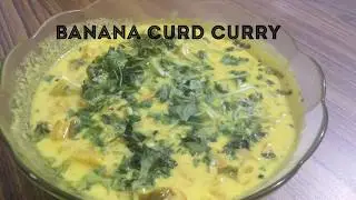 Banana Curd Curry without coconut || easy & tasty || Four Stars Funtime ||