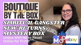 Unbox with Me - Boutique by the Box Spiritual Gangster Mystery Box - Reselling on eBay & Poshmark
