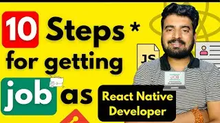 🟢 10 Steps for Getting Job as React Native Developer ✅ | Engineer Codewala