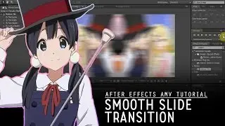 After Effects - AMV Tutorial - Smooth Slide Transition