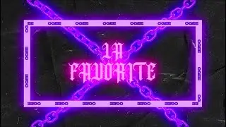 Ogee - La Favorite (Lyrics Video)