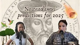 Nostradamus' Predictions for 2025