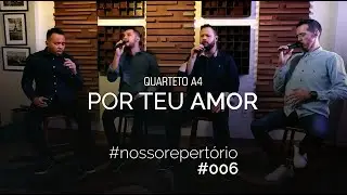 Por teu amor - Quarteto Aquattro (Live Session) - A4