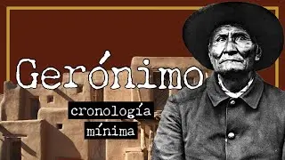 GERÓNIMO, CRONOLOGÍA MÍNIMA.