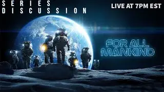 For All Mankind Series Discussion