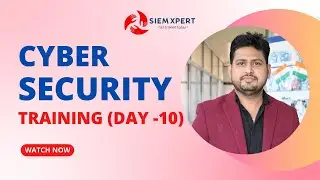 Cyber Security Training Course Day - 10