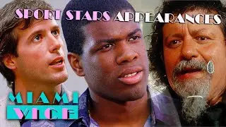 12 SPORT STARS Who Appeared on Miami Vice | Miami Vice