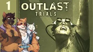 Let's Play The Outlast Trials Part 1 - Co-op Outlast... Payload Map???