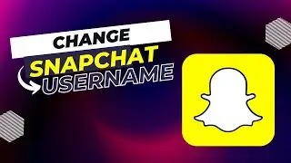 How to Change Username on Snapchat | How to Change Snapchat Username | Xpedians