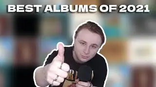 Top-10 Best Albums of 2021