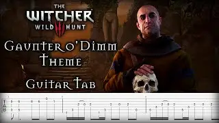 Guitar Tab The Witcher 3 - Gaunter o' Dimm Theme