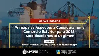 Principales Aspectos a Considerar en el Comercio Exterior para 2025 - Modificaciones al Régimen