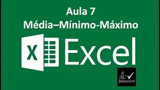 Excel Básico Aula 7 - Média, Mínimo, Máximo