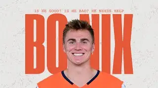 Heres why you should NOT give up on Bo Nix