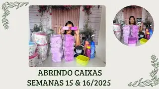 VOLTEI | ABRINDO CAIXAS | SEMANA 15 & 16 VT 4/2025 | Evellin Tupperware