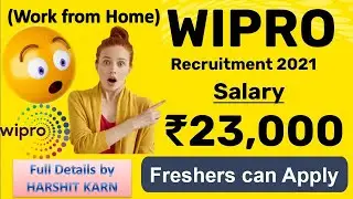 WIPRO RECRUITMENT || WORK FROM HOME || Salary - Rs. 23,000/- per Month | Full Details - HARSHIT KARN