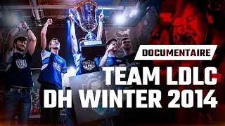 A Legendary Major: Team-LDLC at the DreamHack Winter 2014 (ENG SUBS)