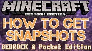 📷 How To Play Snapshots and Beta Version of Minecraft on Bedrock and Pocket Edition 📷