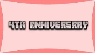 4th Anniversary special
