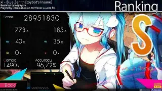 [Osu!] Xi - Blue Zenith [toybot's insane  4.37⭐] | 96.72% | 1490x | 79pp