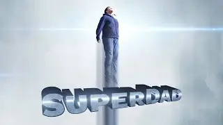 SuperDad | Official Short Film |