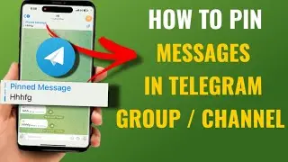 How To Pin Messages In Telegram Group / Channel | English