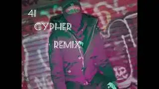 41 cypher remix-no curse words
