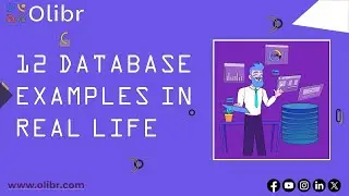 12 DATABASE EXAMPLES IN REAL LIFE